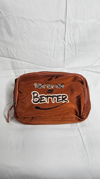 DONT GET MAD GET BETTER BAG (BROWN)