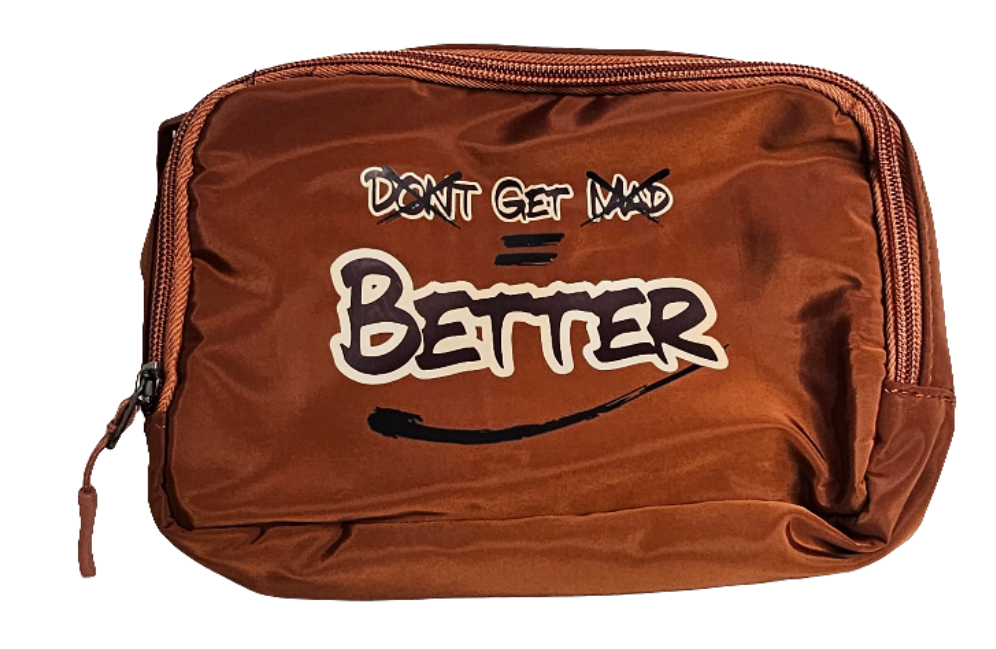 DONT GET MAD GET BETTER BAG (BROWN)