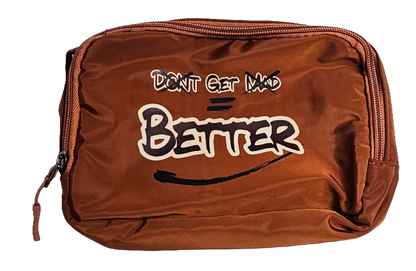 DONT GET MAD GET BETTER BAG (BROWN)