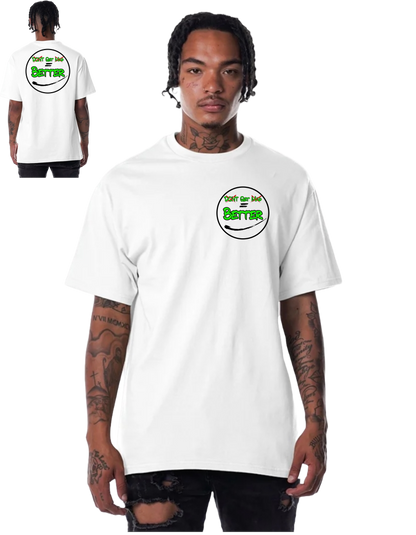 Don't Get Mad Get Better Tee - Green