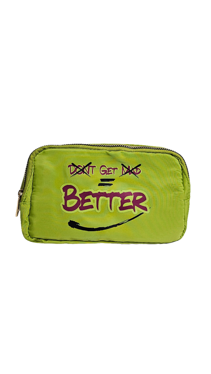 DONT GET MAD GET BETTER BAG(NEON GREEN)