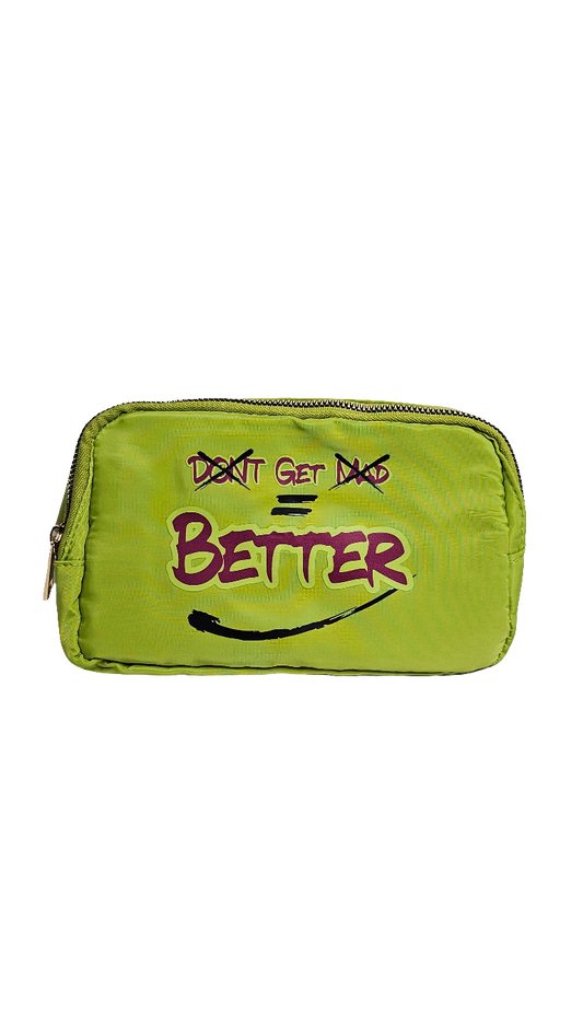 DONT GET MAD GET BETTER BAG(NEON GREEN)