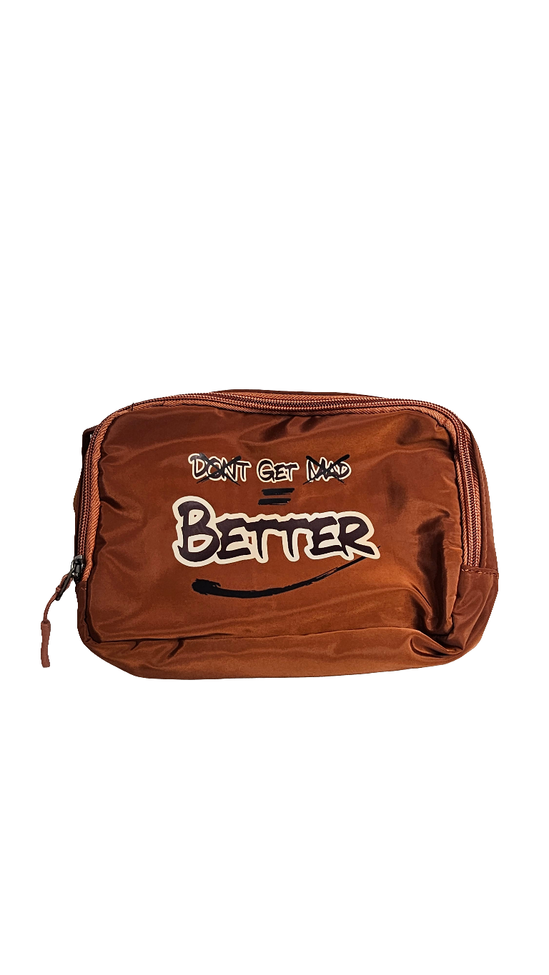 DONT GET MAD GET BETTER BAG (BROWN)