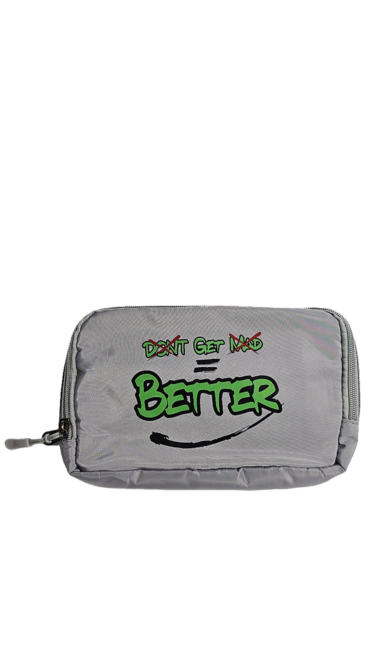 DON’T GET MAD GET BETTER BAG (GRAY)